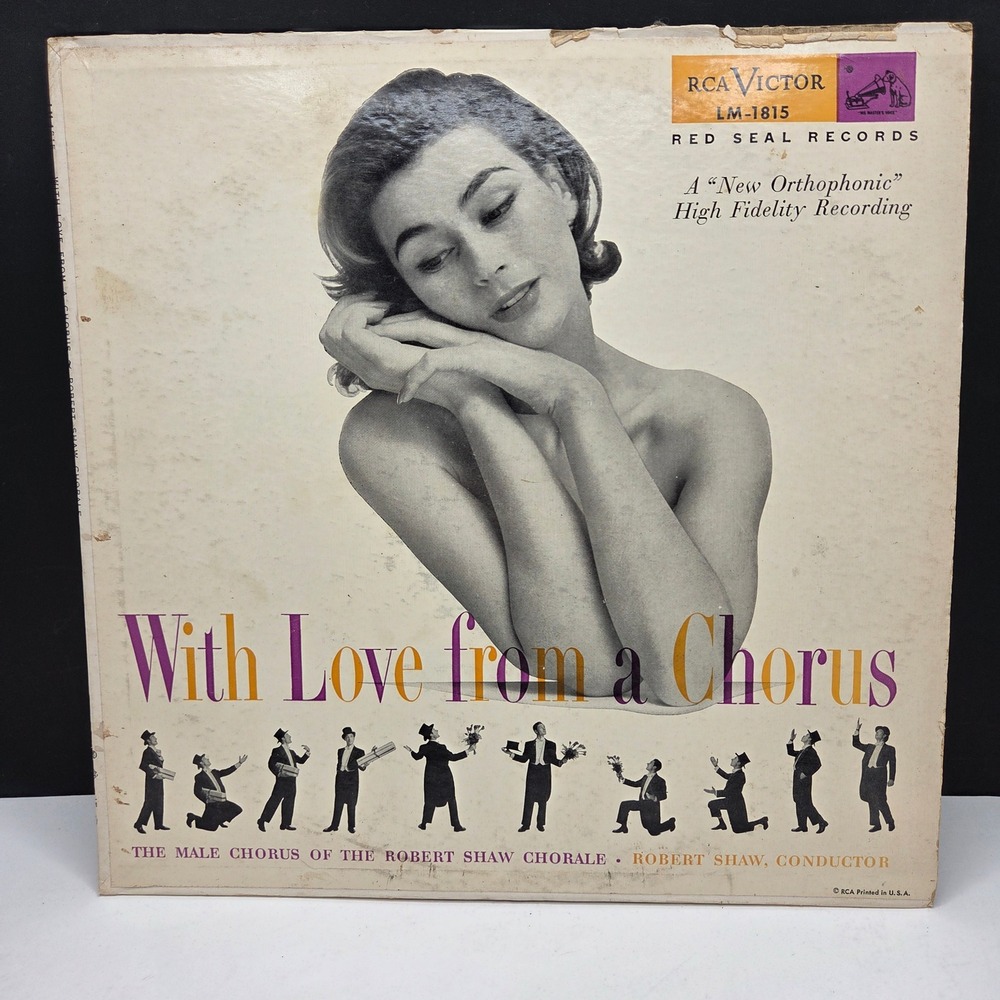 RCA Victor With Love from a Chorus Robert Shaw Chorale Vinyl LP LM-1815 Vintage